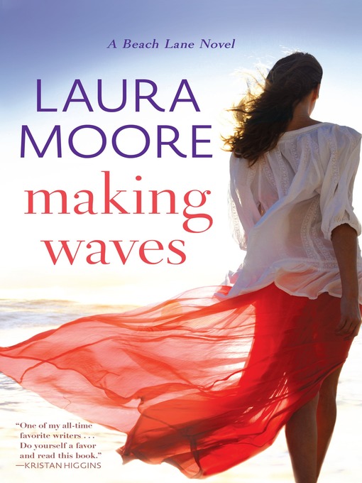 Title details for Making Waves by Laura Moore - Wait list